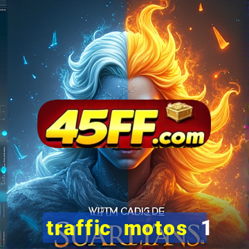 traffic motos 1 dinheiro infinito